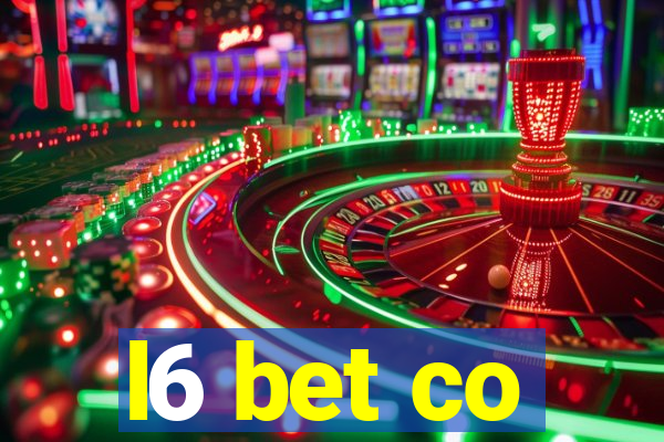 l6 bet co